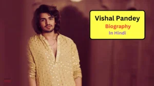 Vishal Pandey Biography: Big Boss OTT 3