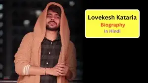 Lovekesh Kataria Biography: Bigg Boss OTT 3