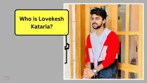 Lovekesh Kataria Biography: Bigg Boss OTT 3